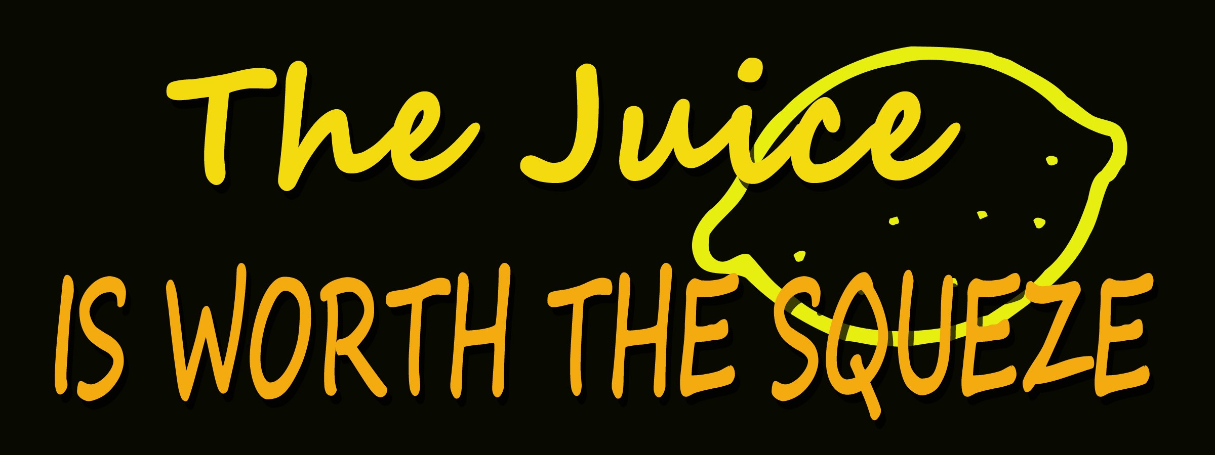 Image result for the juice is in the squeeze